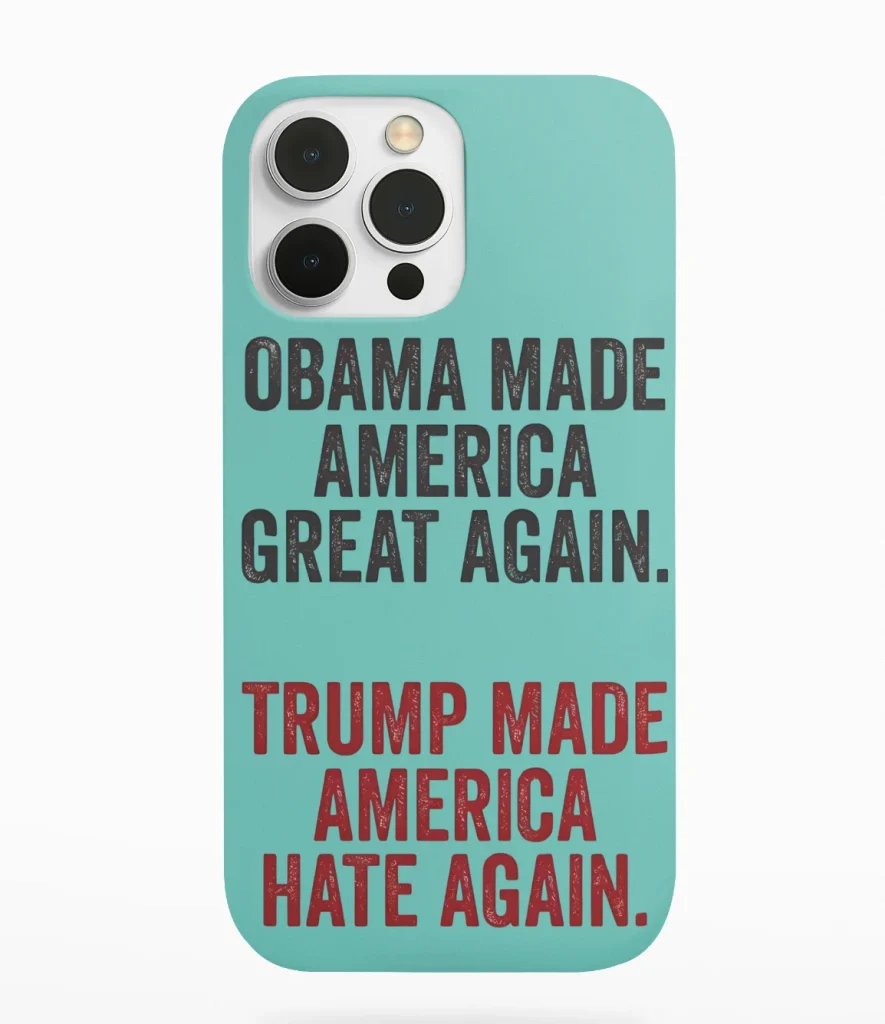 phone case featuring anti-trump design maga store