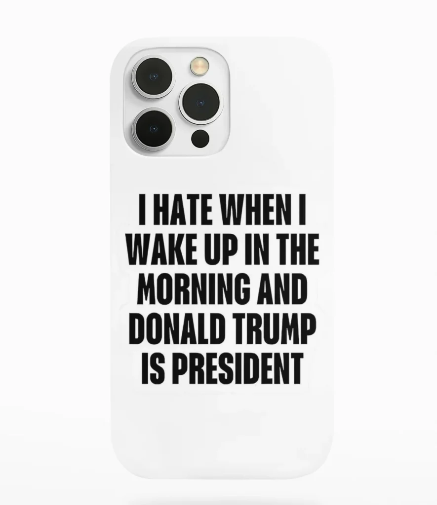 phone case featuring anti-trump design maga store